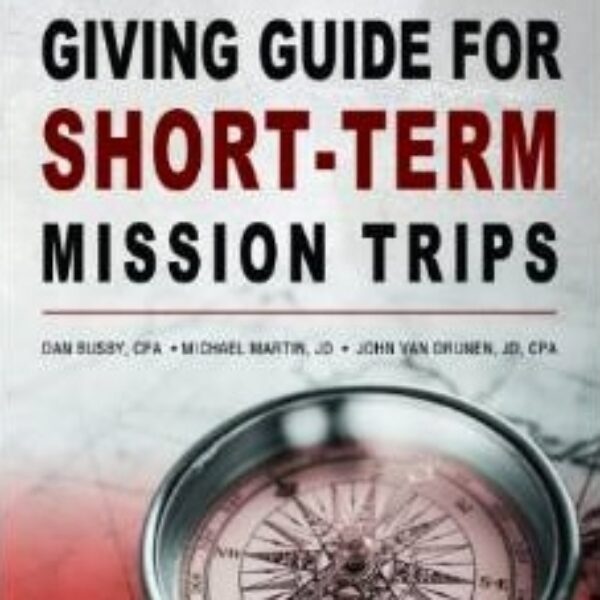 Charitable Giving Guide for Short-Term Mission Trips