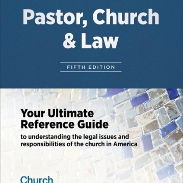 Pastor, Church & Law, Fifth Edition