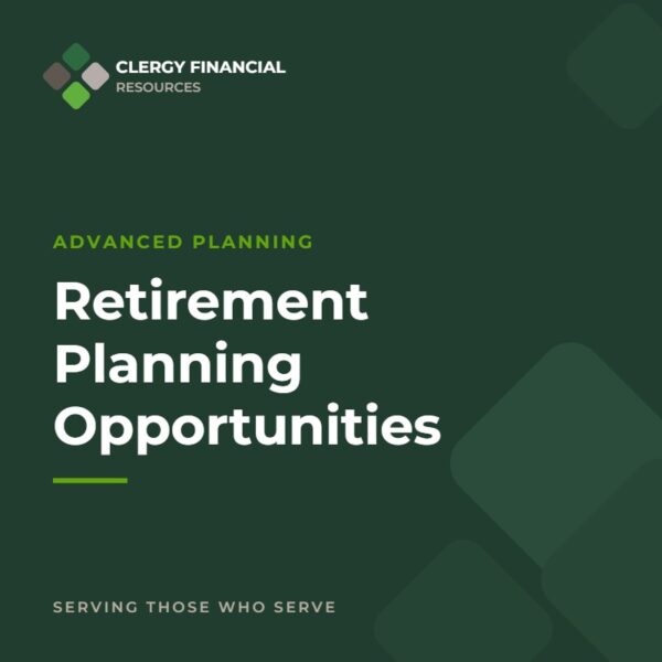 Retirement Planning Opportunities